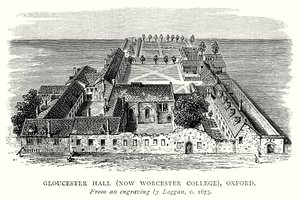 Gloucester Hall (now Worcester College), Oxford