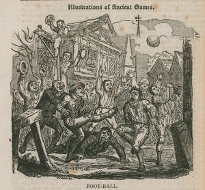 Illustrations of Ancient Games: Football