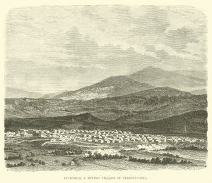 Livadzeli, a Mining Village in Transylvania by English School