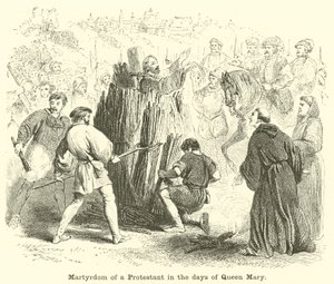 Martyrdom of a Protestant in the Days of Queen Mary by English School