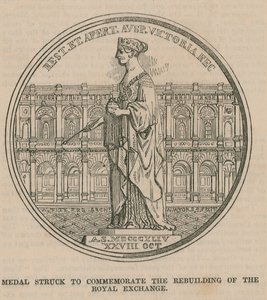 Medal Struck to Commemorate the Rebuilding of the Royal Exchange by English School