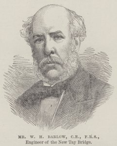 Mr W H Barlow, CE, FRS, Engineer of the New Tay Bridge by English School