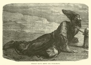 Persian Slave among the Turkomans by English School