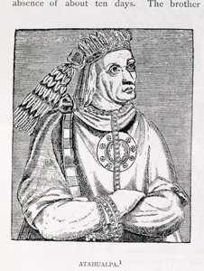 Portrait of the Last Inca Chief, Atahualpa, from 