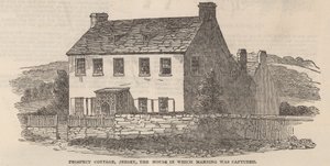 Prospect Cottage, Jersey: The House in Which Frederick George Manning Was Captured by English School