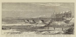 Railway Bridge over the Chenab, Punjaub, opened by the Prince of Wales by English School