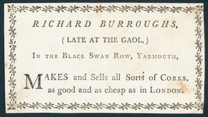 Richard Burroughs, maker and seller of corks, trade card