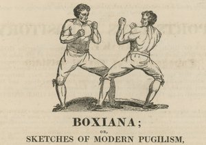 Sketches of Modern Pugilism by English School