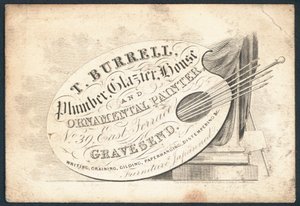 T Burell, Plumber, Glazier, House and Ornamental Painter, Trade Card by English School