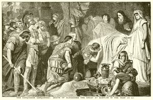 The Conqueror Conquered: Death of Alexander the Great at Babylon in the year 323 B.C. by English School