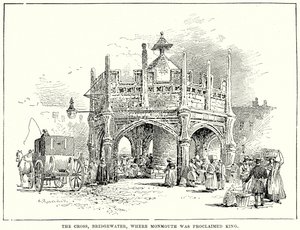 The Cross, Bridgewater, Where Monmouth Was Proclaimed King by English School