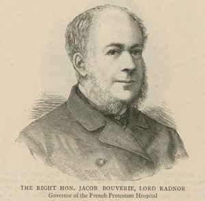 The Huguenots in England: The Right Honourable Jacob Bouverie, Lord Radnor