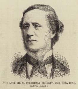 The Late Sir W Sterndale Bennett, Mus Doc, DCL by English School