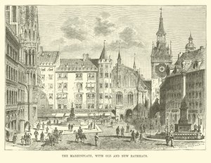 The Marienplatz, with Old and New Rathaus by English School