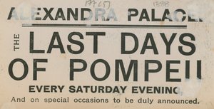 Ticket for The Last Days of Pompeii at the Alexandra Palace by English School