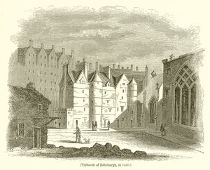 Tolbooth of Edinburgh, in 1630 by English School