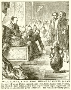 Will Adams, First Englishman to Enter Japan by English School