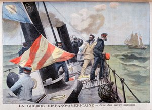 The Catching of a Merchant Vessel, Spanish-American War, 1898