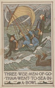 Three wise men of Gotham went to sea in a bowl