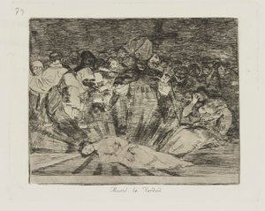 Truth Has Died, plate 79 from the series The Disasters of War