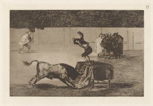 Another Madness of His in the Same Ring, Plate 19 from La Tauromaquia