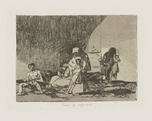 The Healthy and the Sick, pl. 57 from the series The Disasters of War
