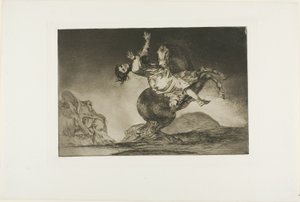 A Woman and a Horse, Let Someone Else Master Them, plate ten from Los Proverbios by Francisco Jose de Goya y Lucientes