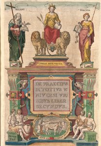 Frontispiece of the second volume: Cybele on a chariot fired by lions, surrounded by Religion and Politics, above the deities Penates and Lares by Franz Hogenberg