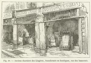 Former charnel houses of the Lineners, transformed into shops, rue des Innocents by French School