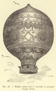 Balloon used for the first aerial voyage (engraving) by French School