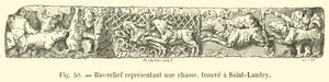 Bas-relief representing a hunt, found at Saint-Landry by French School