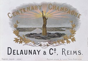 Champagne label from the house of Delaunay & Co. celebrating the centenary of American Independence and depicting the Statue of Liberty by French School
