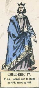 Childeric I, 4th King, Ascended the Throne in 458, Died in 481 by French School