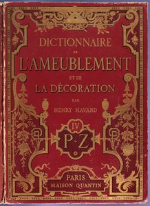 Front Cover of Dictionnaire de Lameublement et de la Decoration by Henry Havard, Volume 4, P-Z