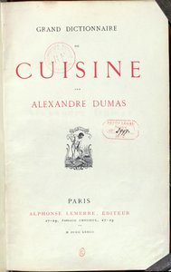 Frontispiece to the Grand Dictionnaire de Cuisine by Alexandre Dumas