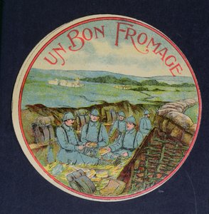 Label for Un Bon Fromage Camembert cheese depicting soldiers in the trenches by French School