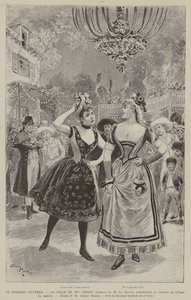 Theatre Illustrated, The Daughter of Mme Angot, operetta by M Ch Lecocq, performed at the Eden Theatre, The Dispute by French School