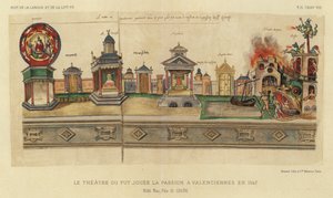 The Theatre Where the Passion Was Played in Valenciennes in 1547