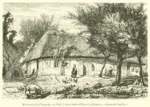 House where Vauquelin was born, in 1763, in Saint-Andre d