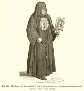 Member of the Brotherhood of Death, whose duty it was to accompany those sentenced to death by French School