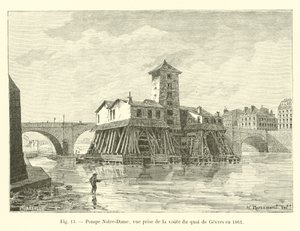 Notre-Dame Pump, View Taken from the Vault of the Quai de Gevres in 1861 by French School