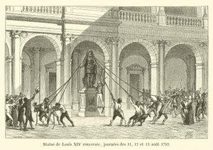 Statue of Louis XIV overturned, days of August 11, 12 and 13, 1792