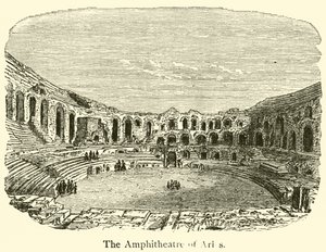 The Amphitheatre of Arles