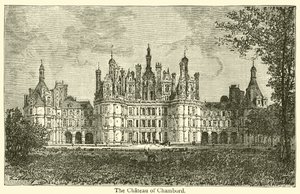 The Chateau of Chambord by French School