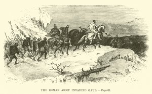 The Roman Army Invading Gaul by French School