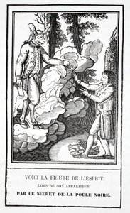 The Apparition of the Spirit, a Secret of the Black Hen