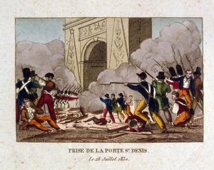 The Capture of the Gate of St Denis, Paris, During the French Revolution of 1830