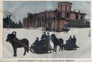 The Castle of Ringmundtof, Livonia, Plunder and Fire by Russian Anarchist Revolutionaries