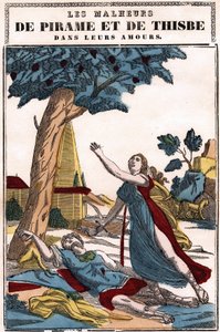 The Misfortunes of Pyramus and Thisbe in Their Love, Told by Ovid in 