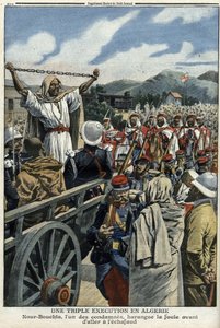 Triple execution in Algeria: execution of the assassins of Inspector Dubois and Brigadier Barbier: Nour Bouchta, one of the convicts, harangued the crowd before going to the scaffold - Le Petit Journal of July 11 by French School